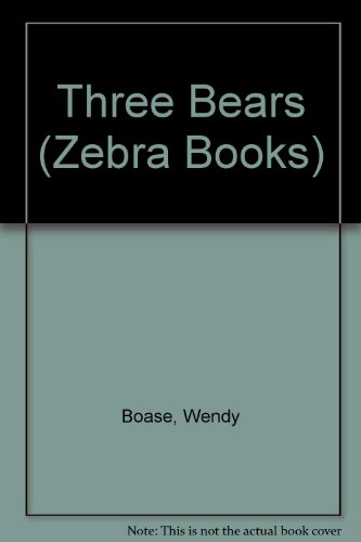 Stock image for Three Bears (Zebra Books) for sale by Goldstone Books