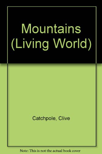 Stock image for Mountains (Living World) for sale by AwesomeBooks