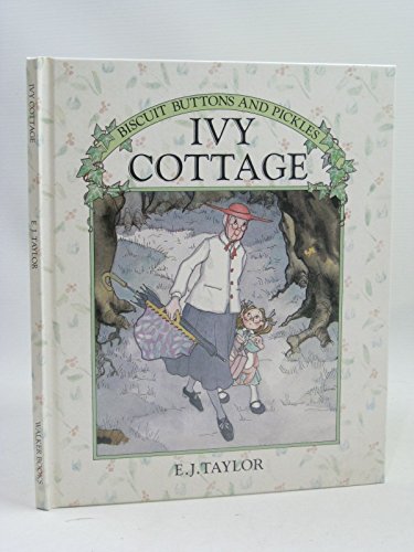 Imagen de archivo de Ivy Cottage (Biscuit, Buttons and Pickles) a la venta por WorldofBooks