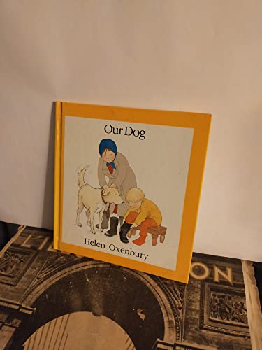 Stock image for Our Dog (First Picture Books) for sale by WorldofBooks