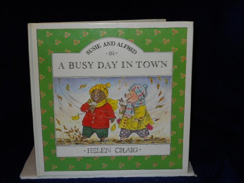 9780744502657: Busy Day in Town 011090 (Susie and Alfred Books)
