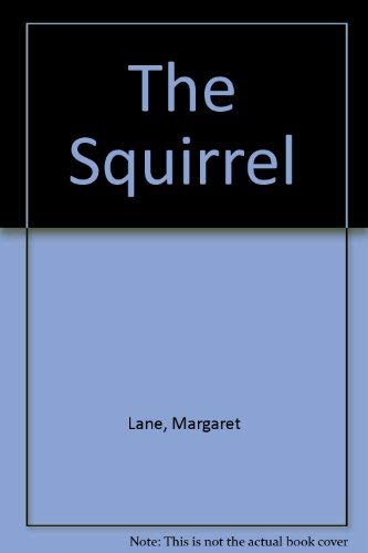 The Squirrel (9780744503487) by Margaret Lane