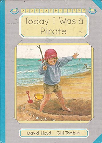 Stock image for Today I Was A Pirate for sale by WorldofBooks