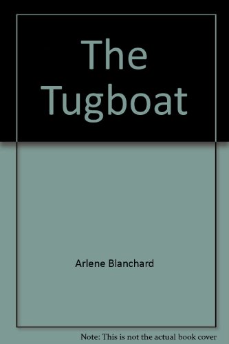 Beispielbild fr The Tugboat zum Verkauf von Goldstone Books