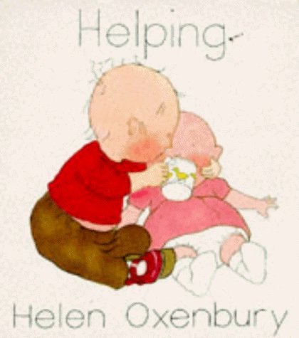 Helping (Board Books) (9780744505177) by Helen Oxenbury