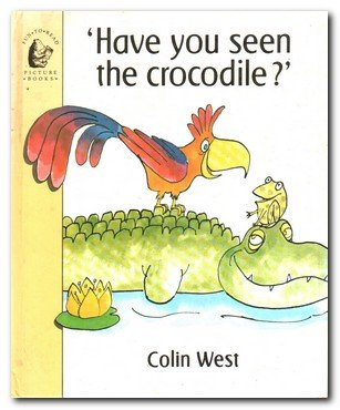 Beispielbild fr Have You Seen The Crocodile zum Verkauf von WorldofBooks
