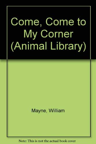 Come, Come to My Corner (9780744505344) by William Mayne