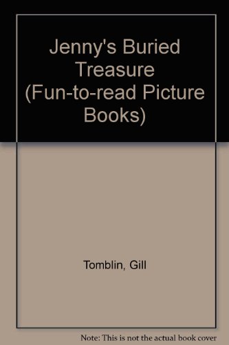 Jenny's Buried Treasure (Blue Fun-to-read Picture Books) (9780744505375) by Tomblin, Barry; Tomblin, Gill