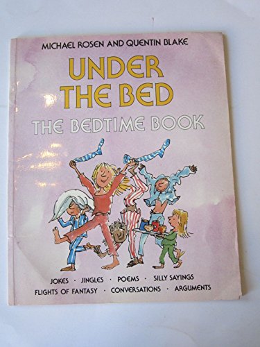 Beispielbild fr Under the Bed: The Bedtime Book zum Verkauf von GF Books, Inc.