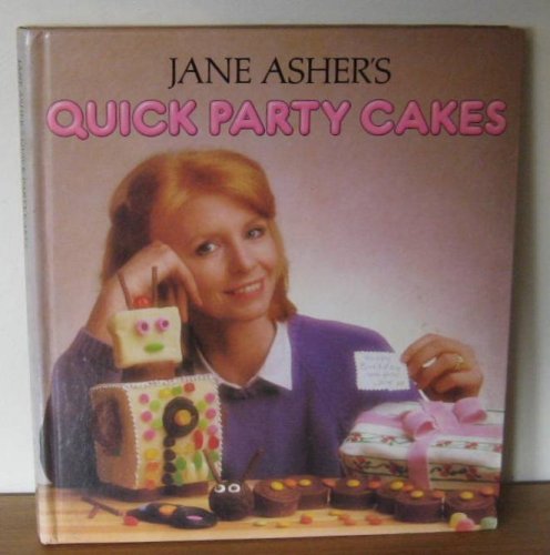 Stock image for Jane Ashers Quick Party Cakes Asher J for sale by ThriftBooks-Atlanta