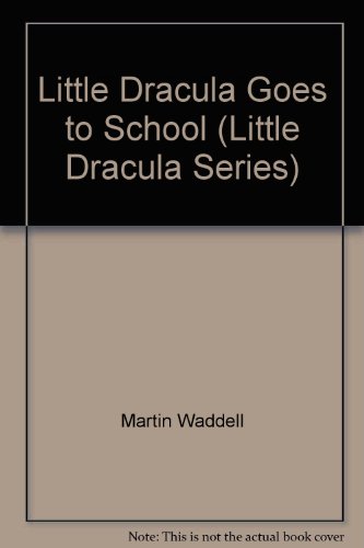 9780744506884: Little Dracula Goes To School (Little Dracula Series)