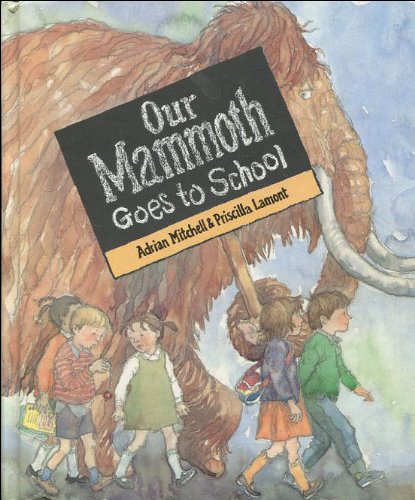 9780744507393: Our Mammoth Goes To School