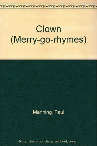 Stock image for Clown (Merry-go-rhymes) for sale by WorldofBooks