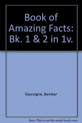 Stock image for Book of Amazing Facts: Bk. 1 & 2 in 1v. for sale by AwesomeBooks