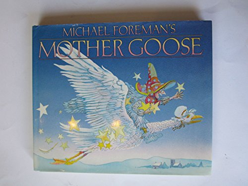 9780744507751: Michael Foreman's Book Of Mother Goose
