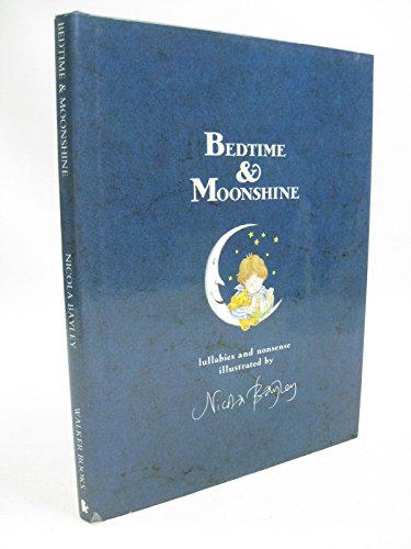 Stock image for Bedtime and Moonshine: Lullabies and Nonsense for sale by WorldofBooks