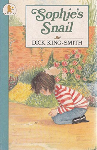Sophie's Snail (Young Childrens Fiction) (9780744508291) by Dick King-Smith