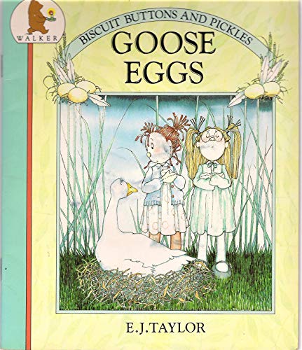 Imagen de archivo de Goose Eggs (Biscuits, Buttons & Pickles) a la venta por WorldofBooks