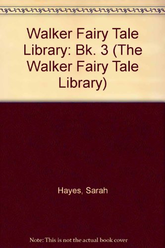 Fairy Tale Library Book #3 # 011090 (The Walker Fairy Tale Library) (9780744509748) by Hayes, S; McIvor, Gerrard