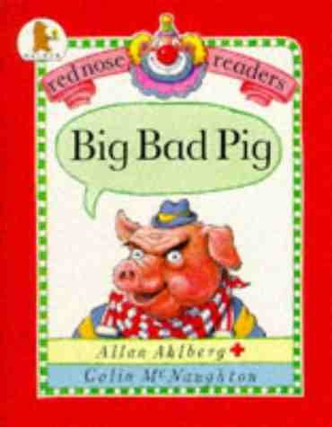 Imagen de archivo de Big Bad Pig (Red Nose Readers) a la venta por WorldofBooks