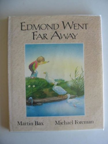 Imagen de archivo de Edmond Went Far Away a la venta por Wally's Books