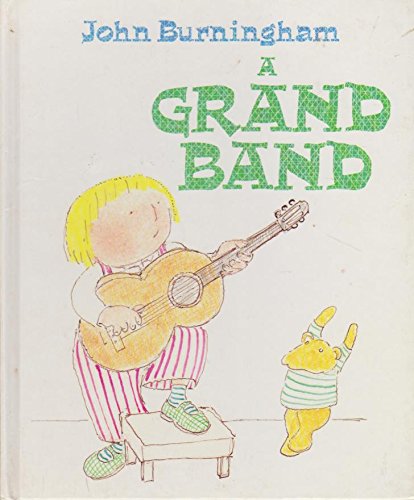 A Grand Band (9780744512342) by Burningham, John