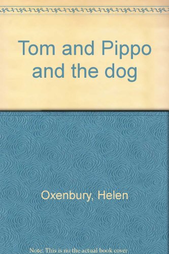 9780744512564: Tom and Pippo and the dog