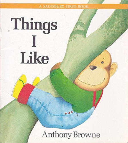 Stock image for Things I Like. A Sainsbury First Book. for sale by J J Basset Books, bassettbooks, bookfarm.co.uk