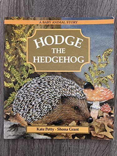 Beispielbild fr Hodge the Hedgehog zum Verkauf von WorldofBooks