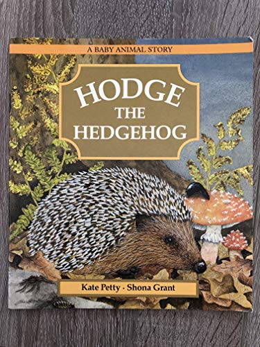 Stock image for Hodge the Hedgehog for sale by MusicMagpie
