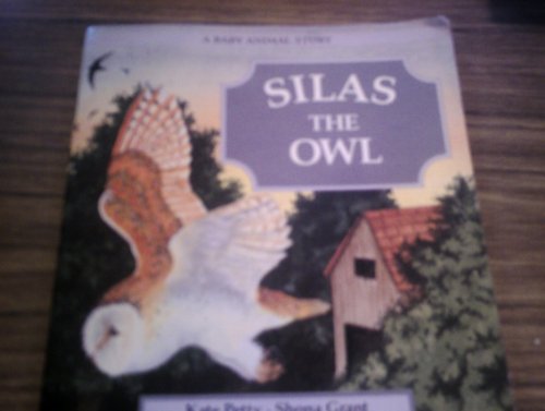 Stock image for Silas the Owl for sale by WorldofBooks