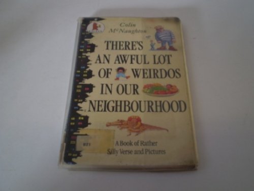 Imagen de archivo de There's An Awful Lot Of Wierdos In Our N (Young Childrens Fiction) a la venta por Wonder Book