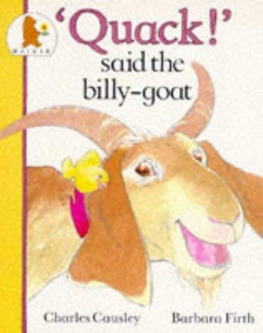 Stock image for Quack! " Said the Billy-goat for sale by -OnTimeBooks-