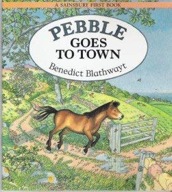 9780744516708: Pebble Goes to Town (A Sainsbury First Book)