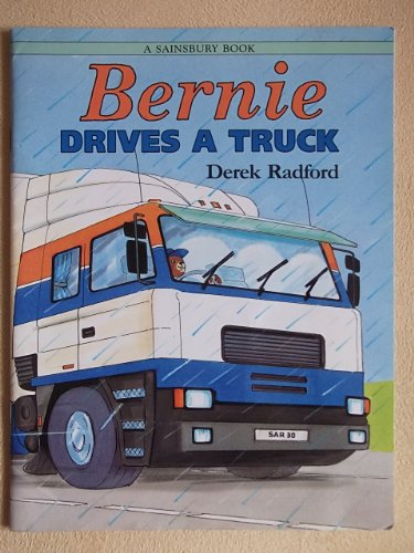9780744516876: Bernie Drives a Truck