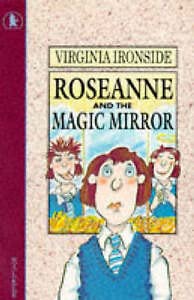 Stock image for Roseanne and the Magic Mirror (Young Childrens Fiction) for sale by AwesomeBooks