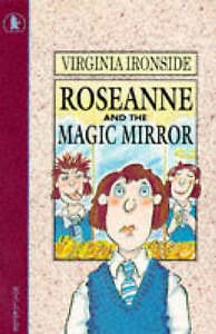 Roseanne and the Magic Mirror (Young Childrens Fiction) (9780744517231) by Virginia Ironside