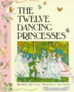 Beispielbild für The Twelve Dancing Princesses zum Verkauf von AwesomeBooks
