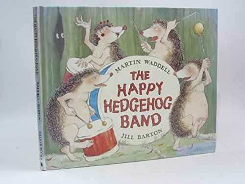 Imagen de archivo de The Happy Hedgehog Band a la venta por GF Books, Inc.