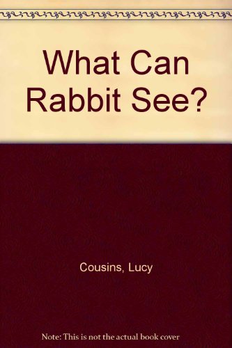 Stock image for What Can Rabbit See? for sale by Bahamut Media
