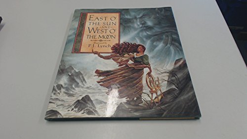 East O' the Sun, West O' the Moon (9780744519273) by Lewis, Naomi; Lynch, P.J.