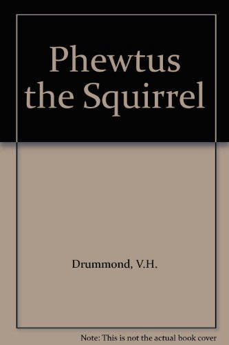 Stock image for Phewtus the Squirrel for sale by Bahamut Media
