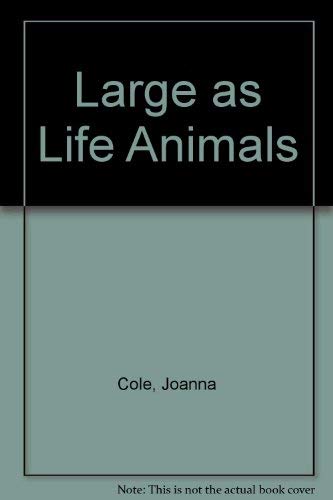 9780744520767: Large as Life Animals
