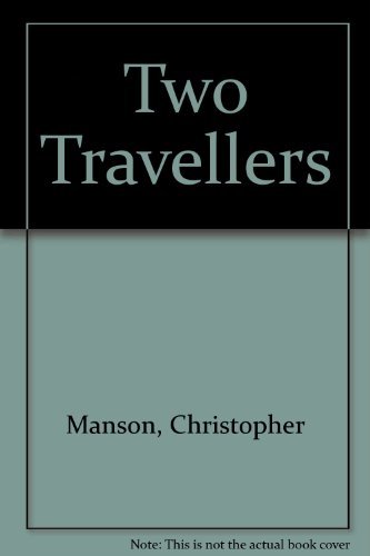 Stock image for Two Travellers for sale by AwesomeBooks