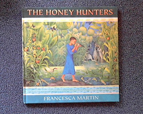 Beispielbild fr The Honey Hunters. A traditional African tale illustrated by Francesca Martin. zum Verkauf von Antiquariat Hentrich (Inhaber Jens Blaseio)