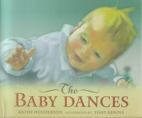 Imagen de archivo de The Baby Dances a la venta por AwesomeBooks