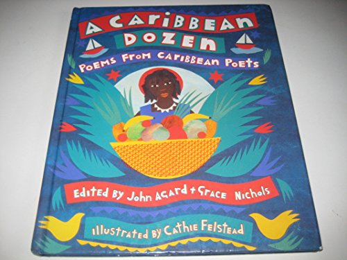 Stock image for A Caribbean Dozen: Poems from Caribbean Poets for sale by WorldofBooks
