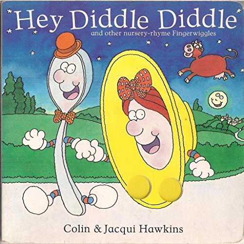 9780744521825: Hey Diddle Diddle (Fingerwiggle Board Books)