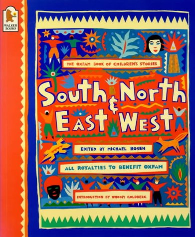 Stock image for The Oxfam Book Of Children's Stories - South and North, East and West for sale by WorldofBooks