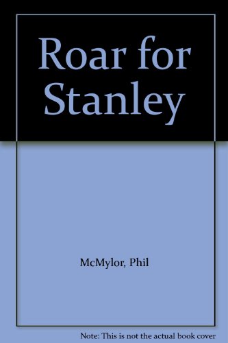 Imagen de archivo de A Roar for Stanley a la venta por Greener Books